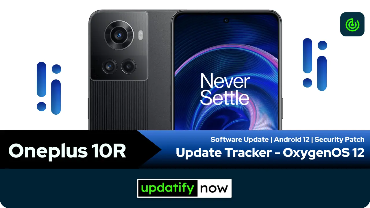 Oneplus 10R Update Tracker for OxygenOS 12